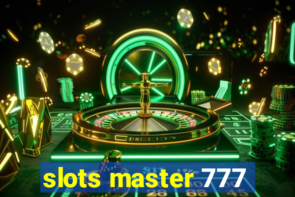 slots master 777